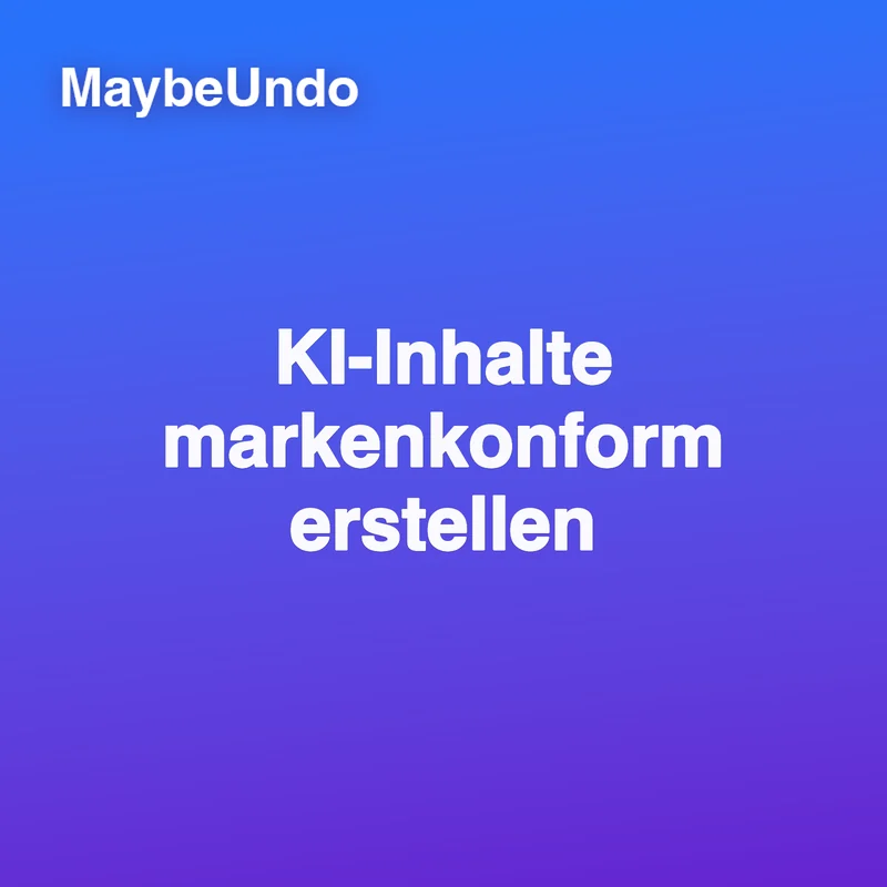 Guide für markenkonforme KI-generierte Produktinhalte